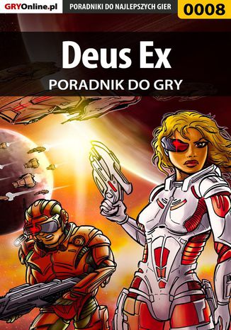 Deus Ex - poradnik do gry