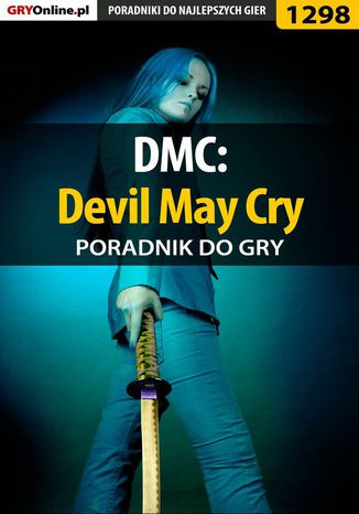 DMC: Devil May Cry - poradnik do gry Jacek 