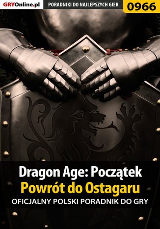 Okładka:Dragon Age: Początek - Powrót do Ostagaru - poradnik do gry 