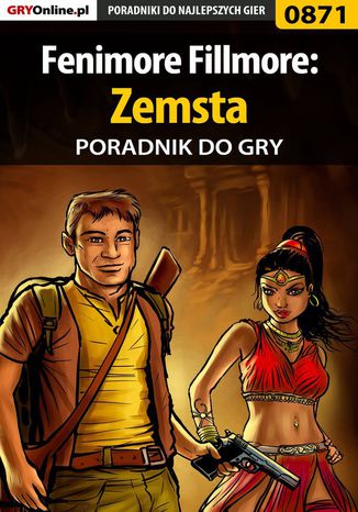 Fenimore Fillmore: Zemsta - poradnik do gry