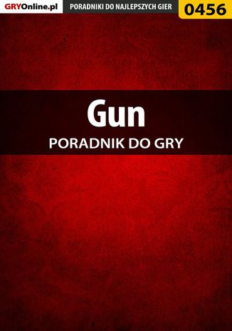 Gun - poradnik do gry