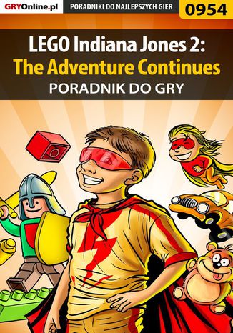 Okładka:LEGO Indiana Jones 2: The Adventure Continues - poradnik do gry 