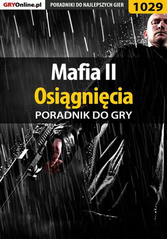 Mafia II - osiągnięcia - poradnik do gry