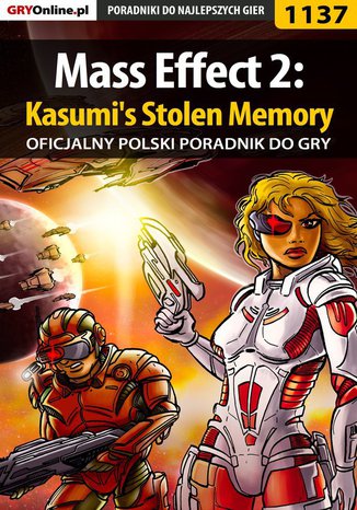 Mass Effect 2: Kasumi's Stolen Memory - poradnik do gry
