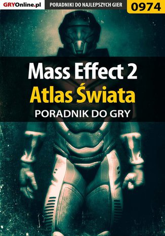Mass Effect 2 - Atlas wiata poradnik do gry Jacek 