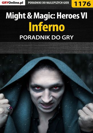 Okładka:Might  Magic: Heroes VI - Inferno - poradnik do gry 