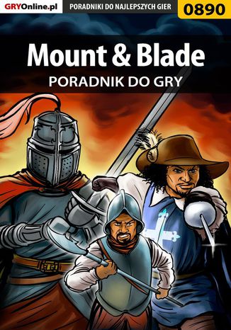 Mount Blade - poradnik do gry