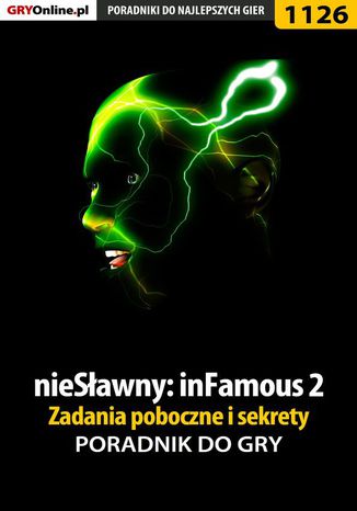 nieSławny: inFamous 2 - zadania poboczne i sekrety - poradnik do gry