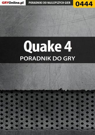 Quake 4 - poradnik do gry Krystian Smoszna - okadka audiobooka MP3