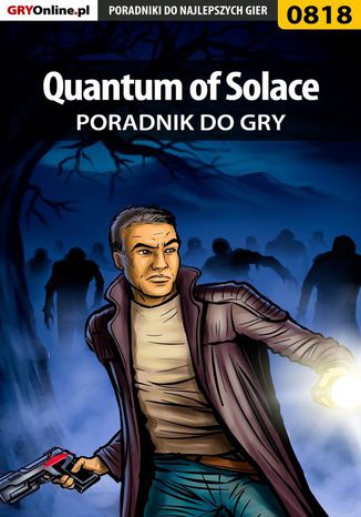 Quantum of Solace - poradnik do gry ukasz 