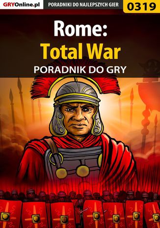 Okładka:Rome: Total War - poradnik do gry 
