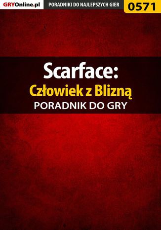 Scarface: Człowiek z Blizną - poradnik do gry