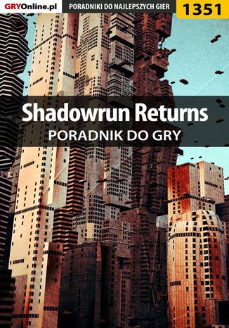 Shadowrun Returns - poradnik do gry Patryk 