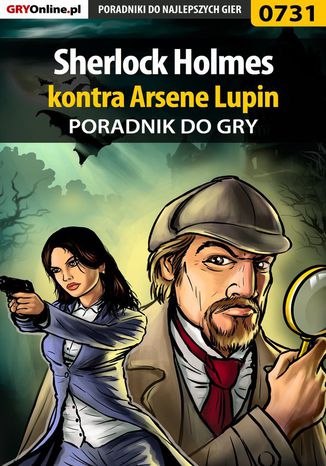 Sherlock Holmes kontra Arsene Lupin - poradnik do gry