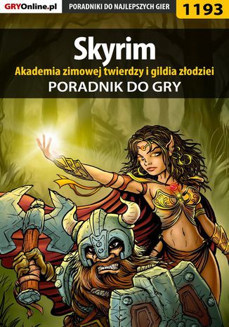 Skyrim - akademia zimowej twierdzy i gildia złodziei - poradnik do gry Jacek 