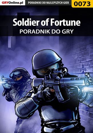 Okładka:Soldier of Fortune - poradnik do gry 
