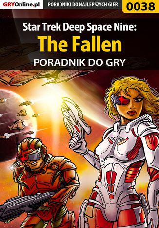 Star Trek Deep Space Nine: The Fallen - poradnik do gry