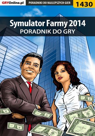 Okładka:Symulator Farmy 2014 - poradnik do gry 