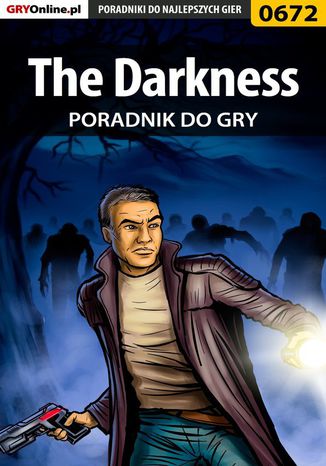 The Darkness - poradnik do gry