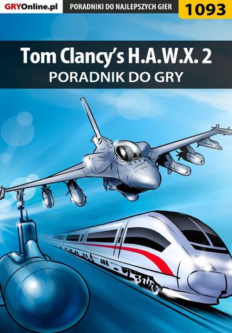 Okładka:Tom Clancy's H.A.W.X. 2 - poradnik do gry 