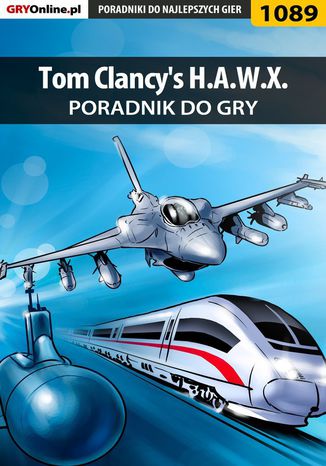 Okładka:Tom Clancy's H.A.W.X. - poradnik do gry 