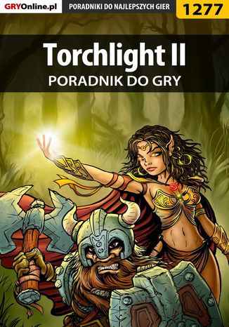 Okładka:Torchlight II - poradnik do gry 