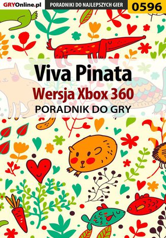 Okładka:Viva Pinata - Xbox 360 - poradnik do gry 
