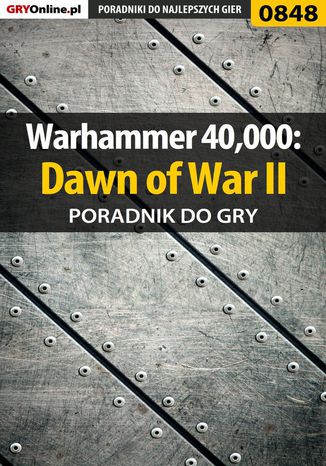 Warhammer 40,000: Dawn of War II - poradnik do gry Maciej Jaowiec - okadka audiobooks CD