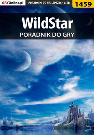 WildStar - poradnik do gry