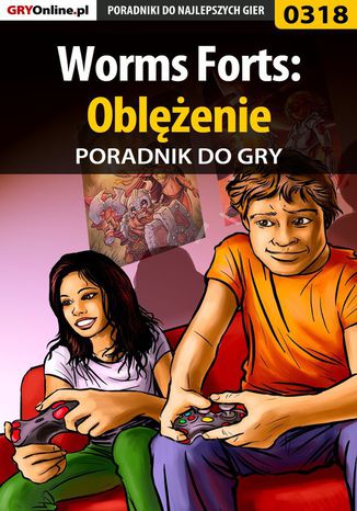 Worms Forts: Oblężenie - poradnik do gry