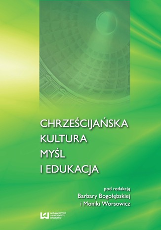 Chrzecijaska kultura, myl i edukacja Barbara Bogobska, Monika Worsowicz - okadka audiobooks CD