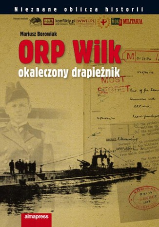ORP Wilk Okaleczony drapienik Mariusz Borowiak - okadka audiobooks CD