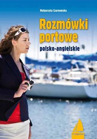 Rozmówki portowe angielsko-polskie Małgorzata Czarnomska - okładka książki