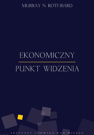 Ekonomiczny punkt widzenia Murray N. Rothbard - okadka audiobooks CD