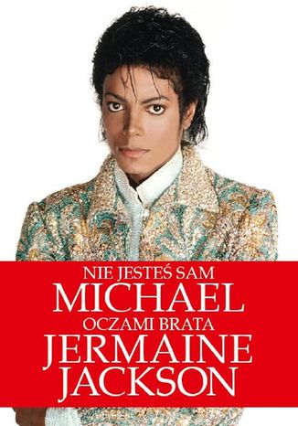 Nie jeste sam. Michael oczami brata Jermaine Jackson - okadka audiobooka MP3