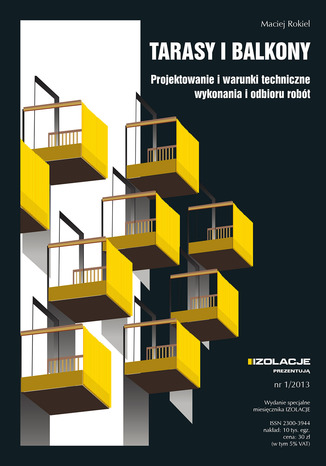 Tarasy i balkony. Projektowanie i warunki techniczne wykonania i odbioru robót