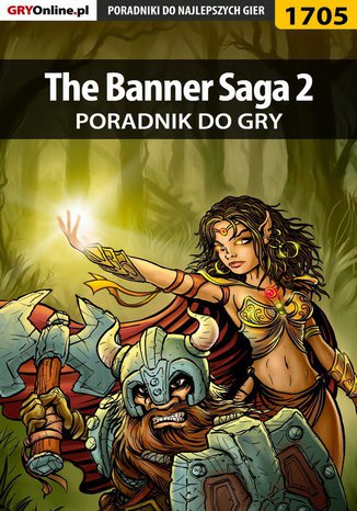 Okładka:The Banner Saga 2 - poradnik do gry 