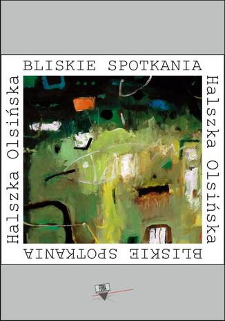 Bliskie spotkania Halszka Olsiska - okadka audiobooks CD