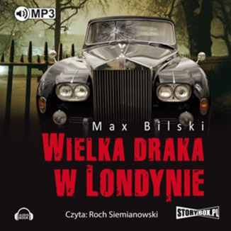 Wielka draka w Londynie Max Bilski - okadka audiobooka MP3