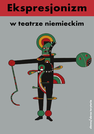 Ekspresjonizm w teatrze niemieckim Opracowanie zbiorowe - okadka audiobooks CD