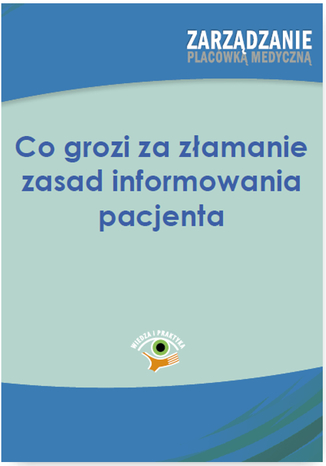 Co grozi za amanie zasad informowania pacjenta Anna Zubkowska-Rojszczak - okadka ebooka