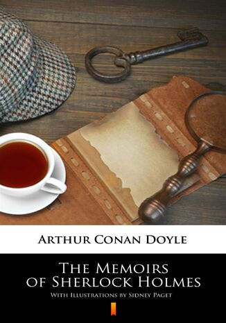 The Memoirs of Sherlock Holmes. Illustrated Edition Arthur Conan Doyle - okadka audiobooka MP3
