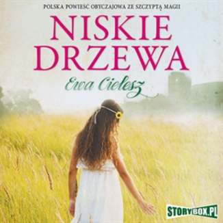 Niskie drzewa Ewa Cielesz - okadka audiobooka MP3