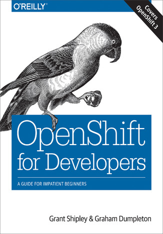 Okładka książki/ebooka OpenShift for Developers. A Guide for Impatient Beginners