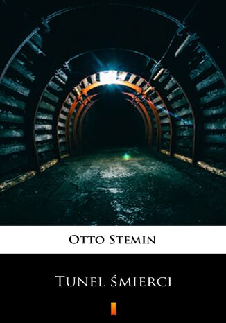 Tunel mierci Otto Stemin - okadka ebooka