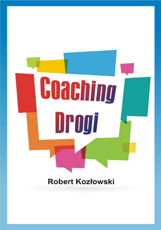 Coaching Drogi Robert Kozłowski - okładka audiobooka MP3