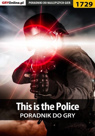 This is the Police - poradnik do gry