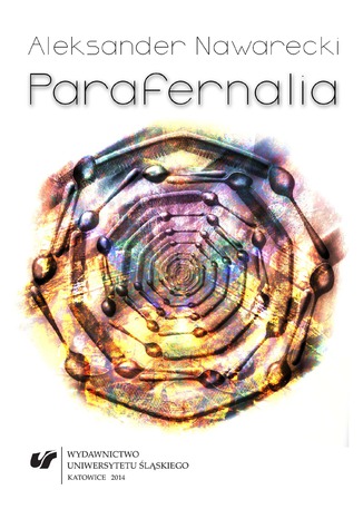 Parafernalia. O rzeczach i marzeniach Aleksander Nawarecki - okadka audiobooks CD