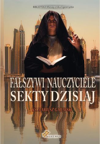 Okładka: Fałszywi nauczyciele. Sekty dzisiaj