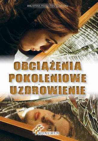 Okładka: Obciążenia pokoleniowe, uzdrowienie